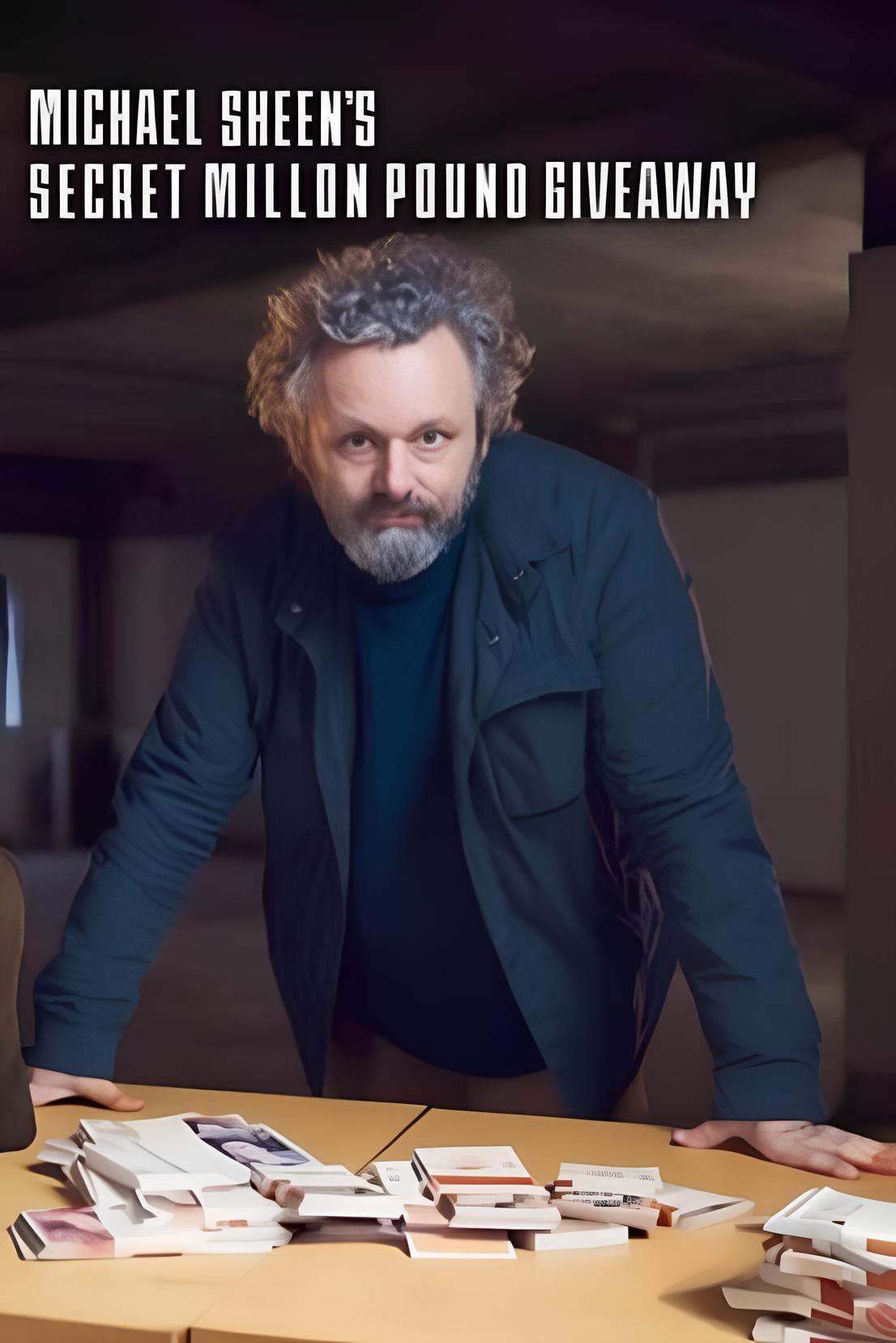 Постер Michael Sheen's Secret Million Pound Giveaway